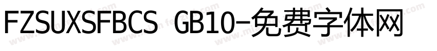 FZSUXSFBCS GB10字体转换